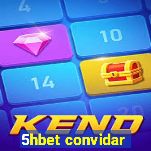 5hbet convidar